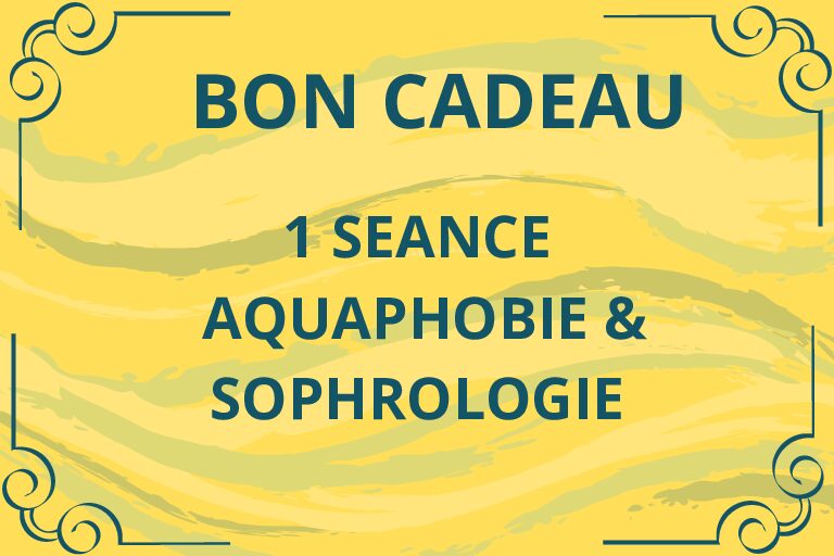 Bon cadeau pour 1 séance d'aquaphobie & sophrologie